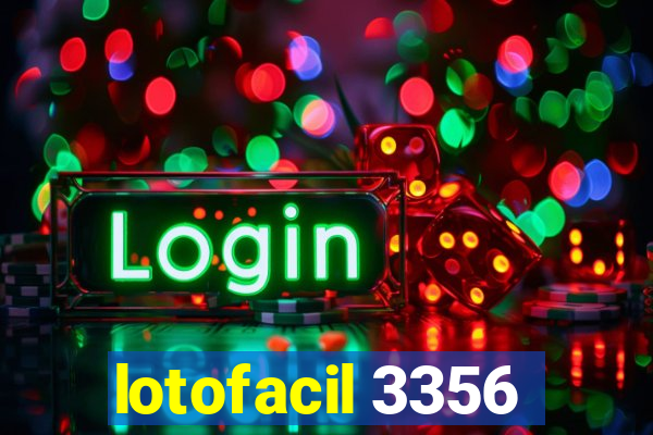 lotofacil 3356